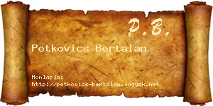 Petkovics Bertalan névjegykártya